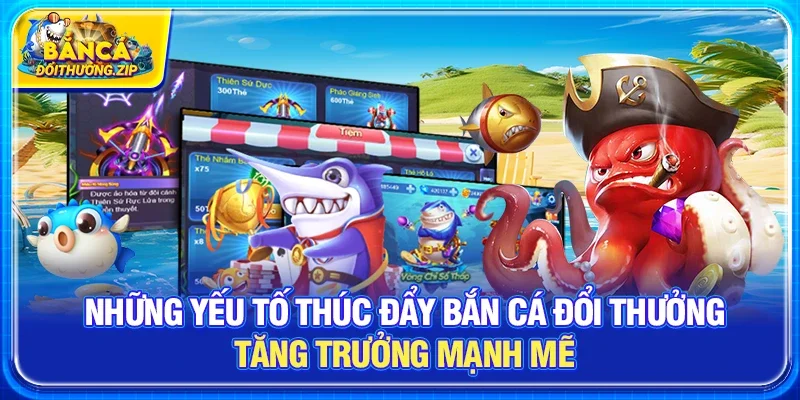 Các Yếu Tố Tạo Nên Thành Công Của Bắn Cá Nổ Hũ